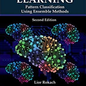 Ensemble learning: pattern classification using ensemble methods, second edition