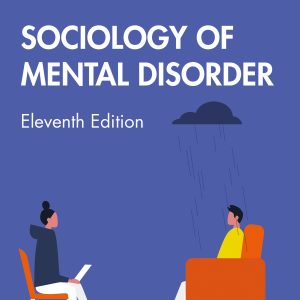 Sociology of Mental Disorder
