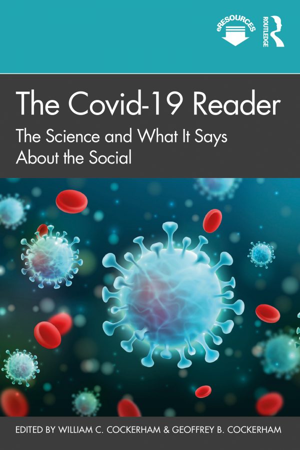 The Covid-19 Reader : The Science and What It Says about the Social