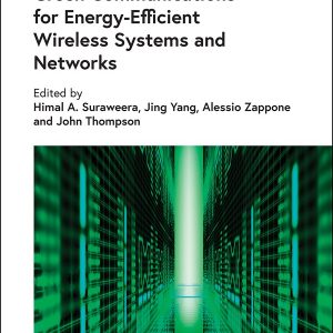 Green Communications for Energy-Efficient Wireless Systems and Networks